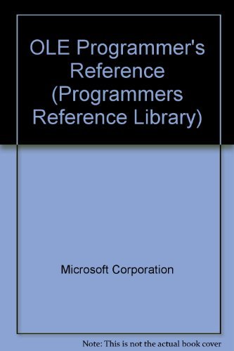 Object Linking and Embedding Programmer's Reference (Programmers Reference Library) (9781556155390) by Microsoft Corporation