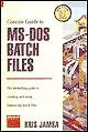 9781556155499: Concise Guide to Microsoft-DOS Batch Files