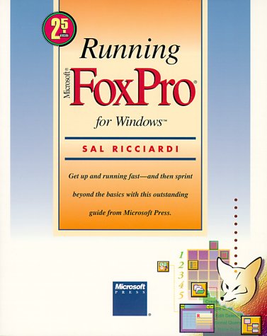 Beispielbild fr Running Microsoft Foxpro for Windows/2.5 Version zum Verkauf von Ergodebooks