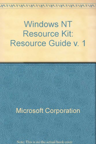9781556155987: Resource Guide (v. 1) (Windows NT Resource Kit)