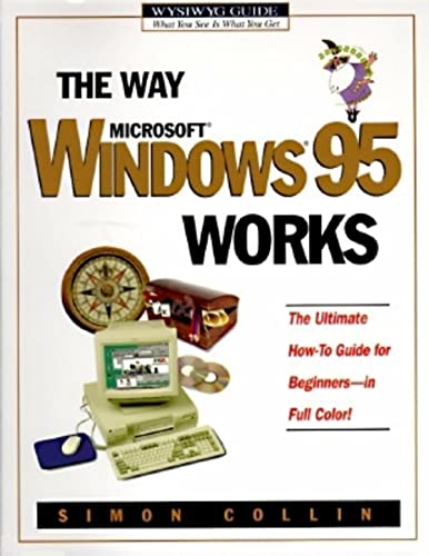 Beispielbild fr The Way Microsoft Windows 95 Works (WYSIWYG Guide) zum Verkauf von HPB-Red