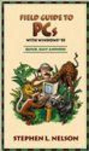 Beispielbild fr Field Guide to PC's (Field Guide Series) zum Verkauf von WorldofBooks