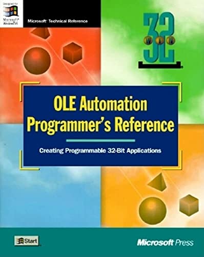 OLE Automation Programmer's Reference: Creating Programmable 32-Bit Applications