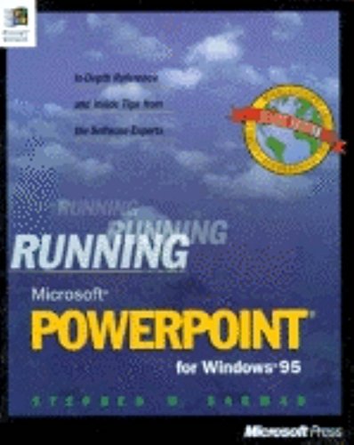 Imagen de archivo de Running Microsoft PowerPoint for Windows 95 : In-Depth Reference and Inside Tips from the Software Experts a la venta por Better World Books: West