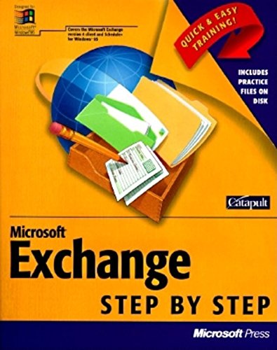 Exchange Step by Step (Step by Step (Microsoft Pr)) (9781556158537) by Catapult Inc; Microsoft Corporation Staff