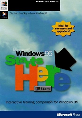 Microsoft Windows 95 Starts Here with CD-ROM (9781556158629) by Microsoft Press
