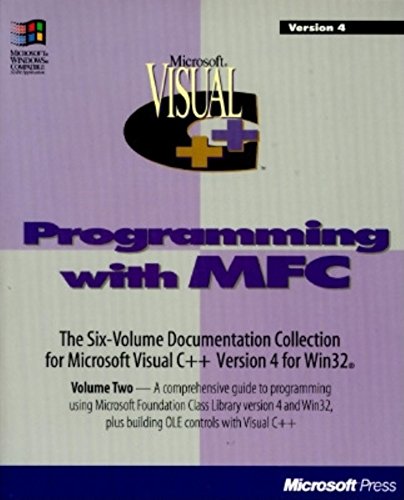 9781556159213: Programming With Mfc: Microsoft Visual C++ : Development System for Windows 95 and Windows Nt, Version 4