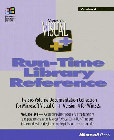 Microsoft Visual C++: Run-Time Library Reference (9781556159244) by Microsoft Press; Microsoft Corporation