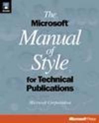 The Microsoft Manual of Style for Technical Publicatio (9781556159398) by Microsoft Press; Microsoft Corporation