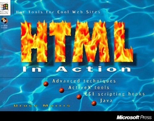 Beispielbild fr HTML in Action : Hot Tips for Cool Sites zum Verkauf von Better World Books