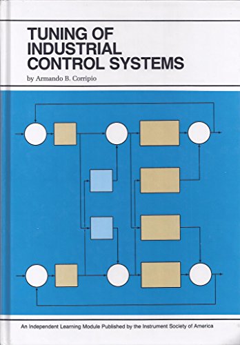 Beispielbild fr Tuning of Industrial Control Systems zum Verkauf von PsychoBabel & Skoob Books