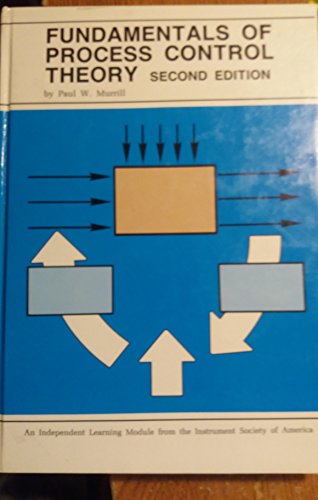 Imagen de archivo de Fundamentals of Process Control Theory (An Independent Learning Module from the Instrument Society of America) a la venta por HPB-Red