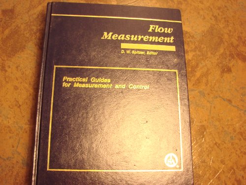 Stock image for Flow Measurement: Practical Guides for Measurement and Control for sale by HPB-Red