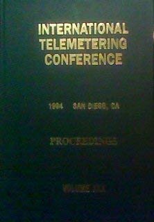 Stock image for International Telemetering Conference. ITC/USA/'94. October 17-20, 1994. Volume XXX for sale by Zubal-Books, Since 1961