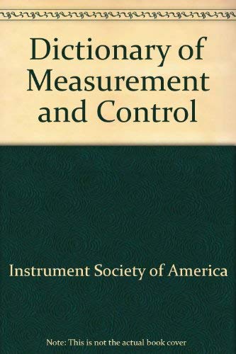 Beispielbild fr Dictionary of Measurement and Control: Guidelines for Quality, Safety, & Productivity zum Verkauf von Anybook.com