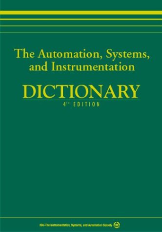 Stock image for The Automation, Systems, and Instrumentation Dictionary for sale by HPB-Red