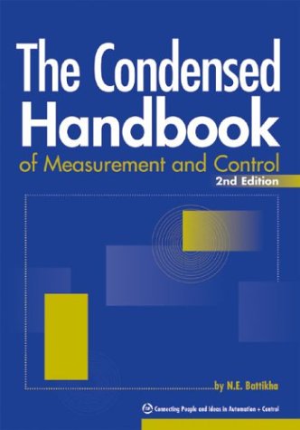 Stock image for THE CONDENSED HANDBOOK OF MEASUREMENT AND CONTROL 2nd edition for sale by Gian Luigi Fine Books