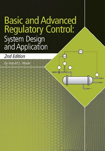 Stock image for Basic and Advanced Regulatory Control: System Design and Application for sale by Books Unplugged