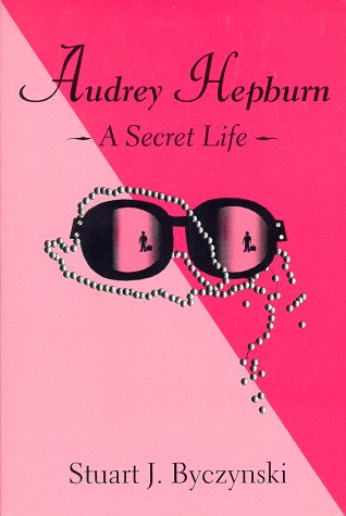 Beispielbild fr Audrey Hepburn: A Secret Life zum Verkauf von HPB Inc.
