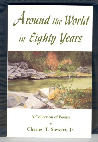 Stock image for Around the World in Eighty Years: A Collection of Poems for sale by Wonder Book