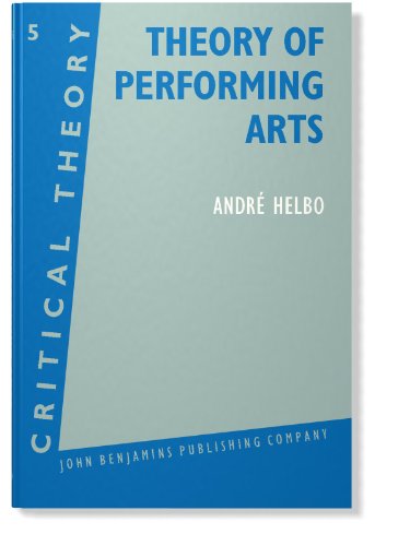 9781556190148: Theory of Performing Arts (Critical Theory)