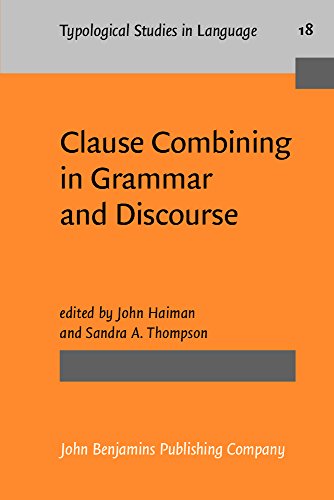 9781556190230: Clause Combining in Grammar and Discourse (Typological Studies in Language)