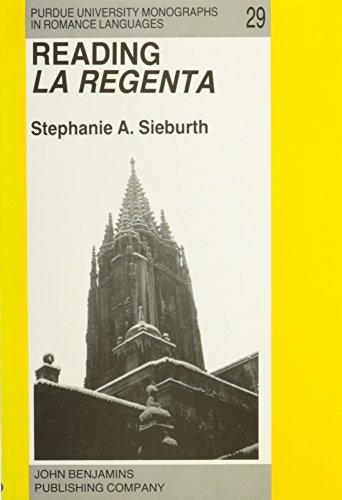9781556190704: Reading `LA Regenta: Duplicitious Discourse & the Entropy of Structure