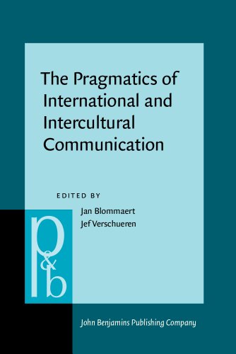Stock image for Selected papers of the International Pragmatics Conference, Antwerp, August 17-22, 1987: The Pragmatics of International and Intercultural . (Pragmatics & Beyond New Series) for sale by Zubal-Books, Since 1961
