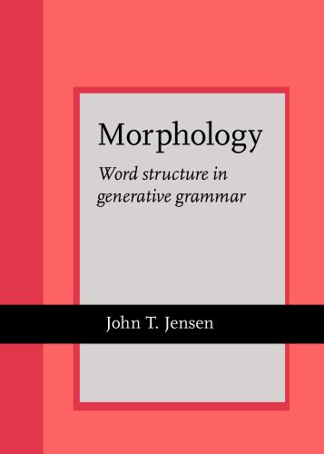 Beispielbild fr Morphology: Word Structure in Generative Grammar zum Verkauf von Books From California