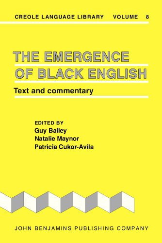 Stock image for The Emergence of Black English: Text and commentary (Creole Language Library) for sale by Books From California