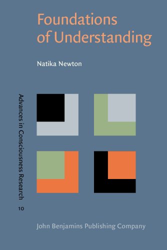 Beispielbild fr Foundations of Understanding (Advances in Consciousness Research) zum Verkauf von Books From California