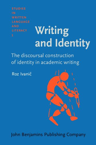 9781556193231: Writing and Identity: The discoursal construction of identity in academic writing (Studies in Written Language and Literacy)