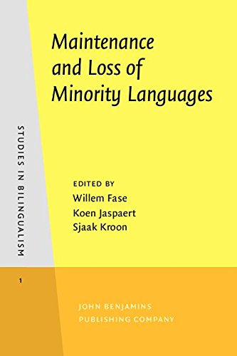 Maintenance and Loss of Minority Languages (Studies in Bilingualism)