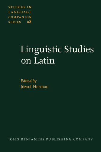 9781556193804: Linguistic Studies on Latin: Selected papers from the 6th International Colloquium on Latin Linguistics (Budapest, 23–27 March 1991) (Studies in Language Companion Series)