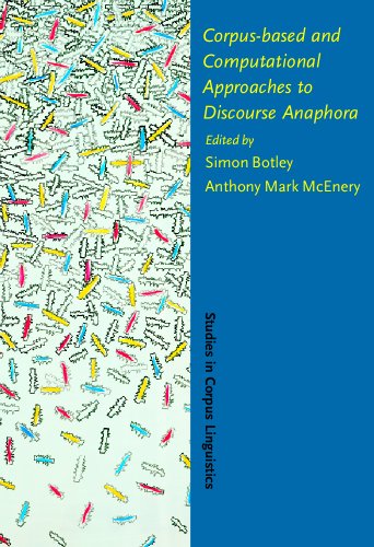 Stock image for Corpus-based and Computational Approaches to Discourse Anaphora (Studies in Corpus Linguistics) for sale by Books From California