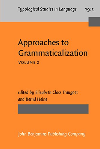 Stock image for Approaches to Grammaticalization: Volume II. Types of grammatical markers (Typological Studies in Language) for sale by HPB-Red