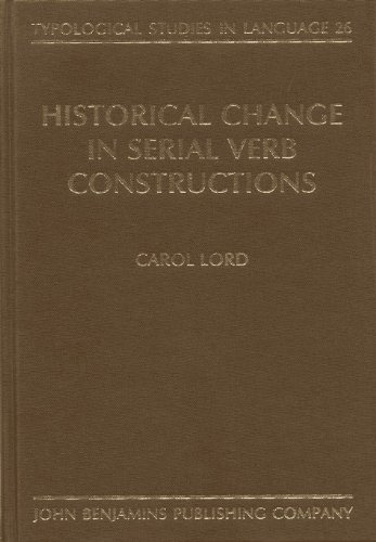 9781556194177: Historical Change in Serial Verb Constructions