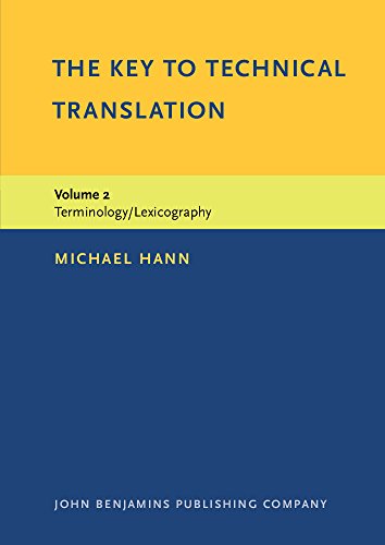 9781556194702: The Key to Technical Translation: Volume 2: Terminology/Lexicography