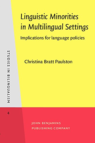 Stock image for Linguistic Minorities in Multilingual Settings: Implications for language policies (Studies in Bilingualism) for sale by HPB-Red