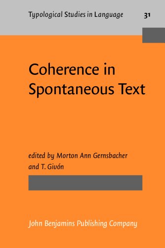 Stock image for Coherence in Spontaneous Text for sale by Michener & Rutledge Booksellers, Inc.