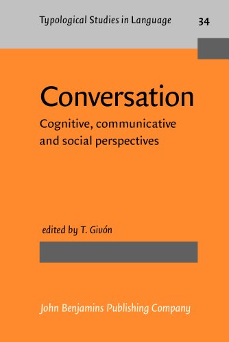 Stock image for Conversation: Cognitive, communicative and social perspectives (Typological Studies in Language) for sale by Books From California