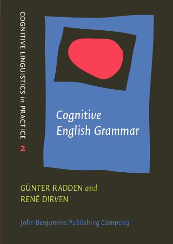 Stock image for Cognitive English Grammar (Cognitive Linguistics in Practice) for sale by Books From California