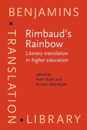 Stock image for Rimbaud's Rainbow: Literary Translation in Higher Education for sale by Row By Row Bookshop