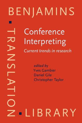 9781556197079: Conference Interpreting: Current trends in research. Proceedings of the International Conference on Interpreting: What do we know and how? (Benjamins Translation Library)