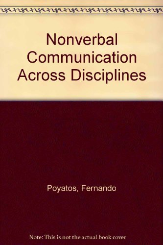 9781556197567: Nonverbal Communication Across Disciplines