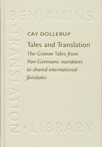 9781556197895: Tales and Translation: The Grimm Tales from Pan-Germanic narratives to shared international fairytales (Benjamins Translation Library)