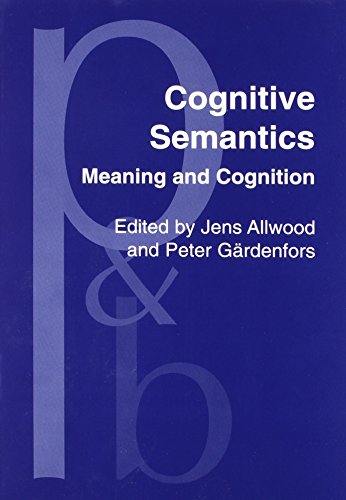 Imagen de archivo de Cognitive Semantics: Meaning and Cognition (Pragmatics & Beyond New Series) a la venta por Powell's Bookstores Chicago, ABAA