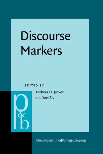 9781556198205: Discourse Markers: Descriptions and Theory
