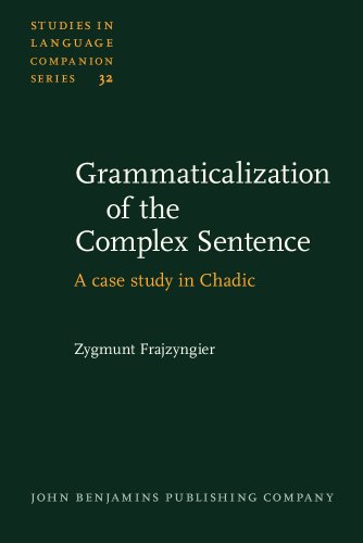 Stock image for Grammaticalization of the Complex Sentence: A Case Study in Chadic for sale by Smith Family Bookstore Downtown