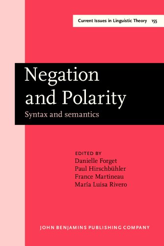 Image d'archives pour Negation and Polarity: Syntax and semantics. Selected papers from the colloquium Negation: Syntax and Semantics. Ottawa, 11"13 May 1995 (Current Issues in Linguistic Theory) mis en vente par Books From California